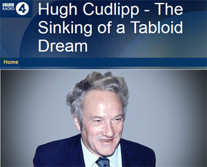 Hugh Cudlipp - The Sinking of a Tabloid Dream is available on iPlayer