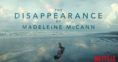 The Disappearance of Madeline McCann - Netflix